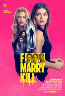 دانلود فیلم F*** Marry Kill 2024426316-1139492412
