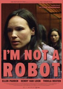 دانلود فیلم کوتاه I’m Not a Robot 2023425729-62057210