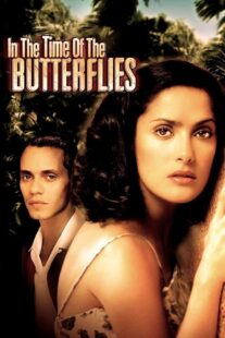دانلود فیلم In the Time of the Butterflies 2001426514-462280178