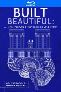 دانلود مستند Built Beautiful: An Architecture and Neuroscience Love Story with Narration by Martha Stewart 2020430524-183636178