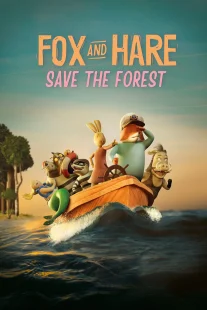 دانلود انیمیشن Fox & Hare Save the Forest 2024429742-1260258365