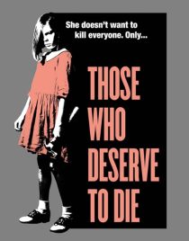 دانلود فیلم Those Who Deserve to Die 2019428345-1935606686