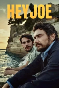 دانلود فیلم Hey Joe 2024429766-1934206930