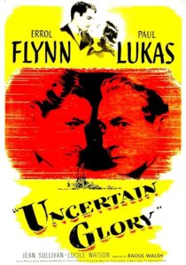 دانلود فیلم Uncertain Glory 1944431829-2107752553