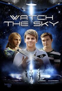 دانلود فیلم Watch the Sky 2017431801-1981538990