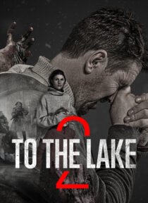 دانلود سریال To the Lake431631-704700355