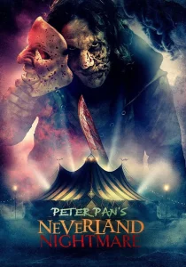 دانلود فیلم Peter Pan’s Neverland Nightmare 2025430715-873735286